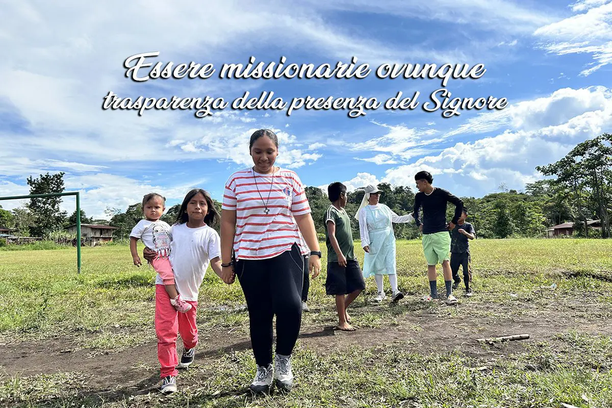 Circular 1057 – Ser misioneras en todo lugar, transparencia de la presencia del Señor